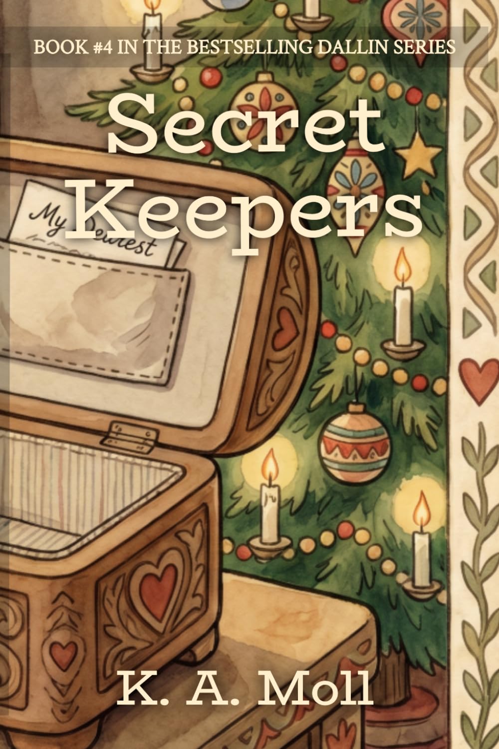 Secret Keepers: Book #4 in the Dallin Series