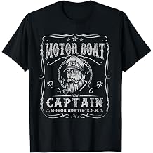 Motor Boat Captain Funny Pontoon Boating Motor Boatin Lake T-Shirt