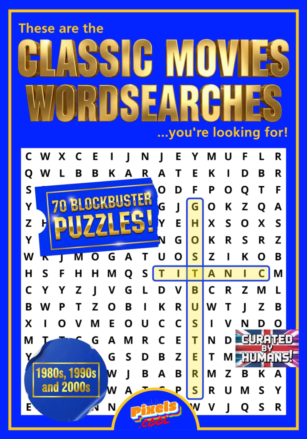 These are the Classic Movies Wordsearches you're looking for! Seventy wordsearches featuring over 360 movies from the 1980s, 1990s and 2000s!