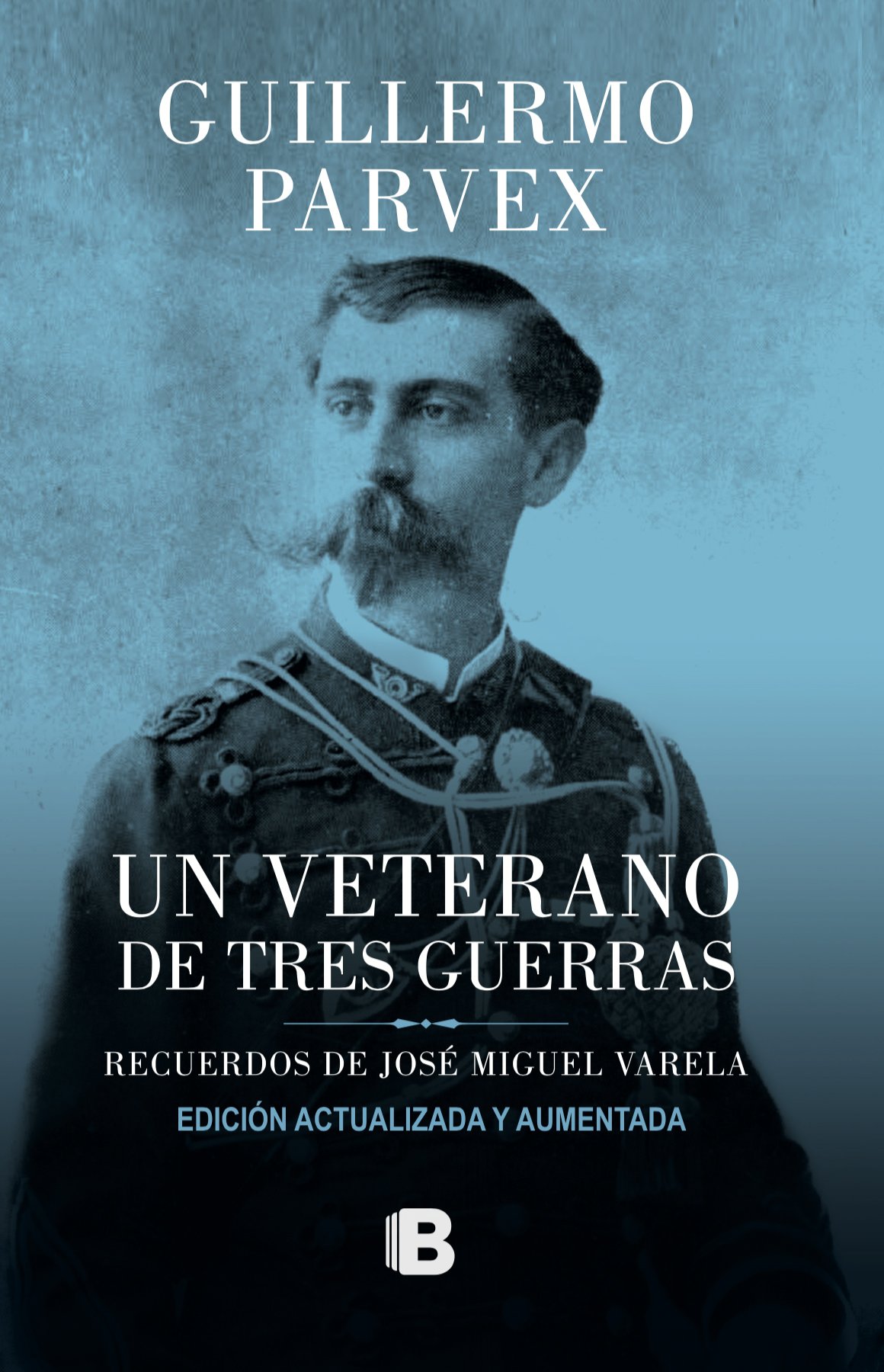 Un veterano de tres guerras (Spanish Edition)