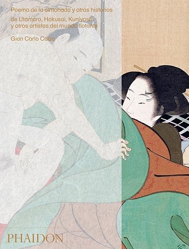 ESP. Poema de la almohada: Por Utamaro, Hokusai, Kuniyoshi y otros artistas del mundo f
