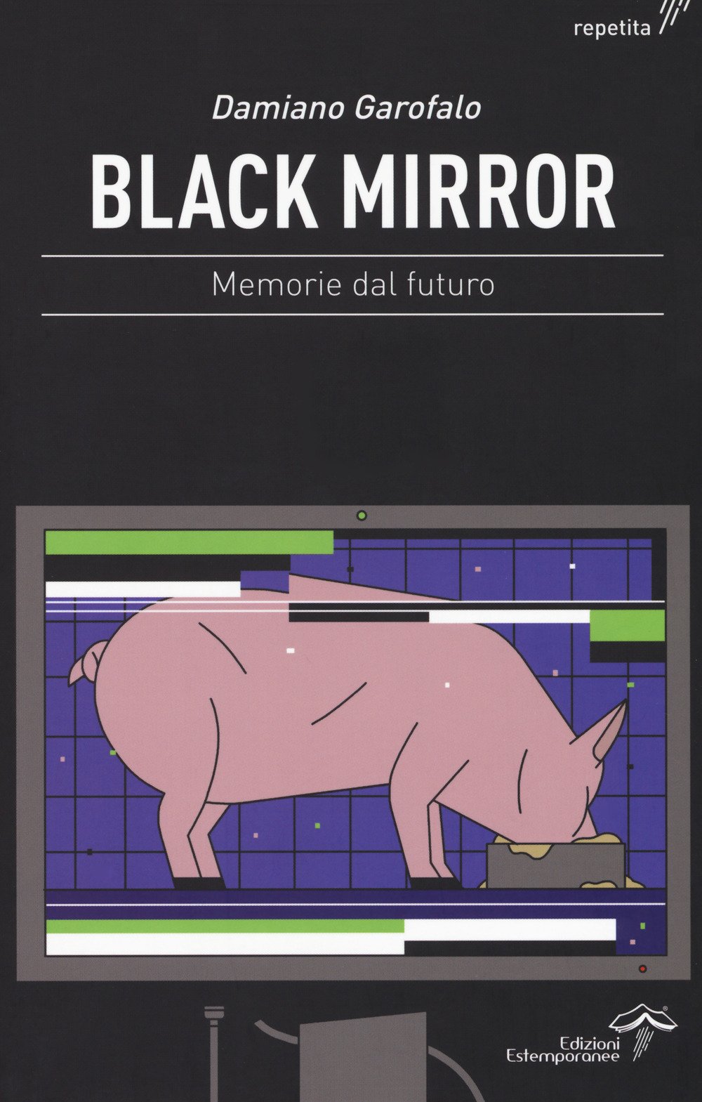 Black Mirror. Memorie Dal Futuro - 4