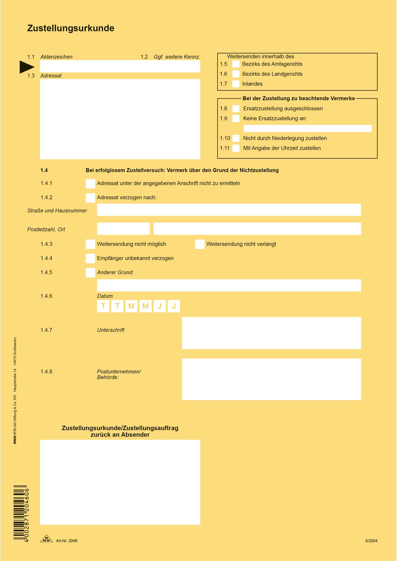 RNKVERLAG 2046 - Zustellungsurkunde 2 Seiten, DIN A4, 80 g/m² 1 Packung à 100 Stück