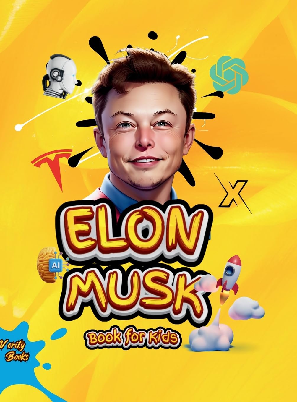 Elon Musk Book for Kids: The Ultimate Biography of Elon Musk for children Ages (4-10)