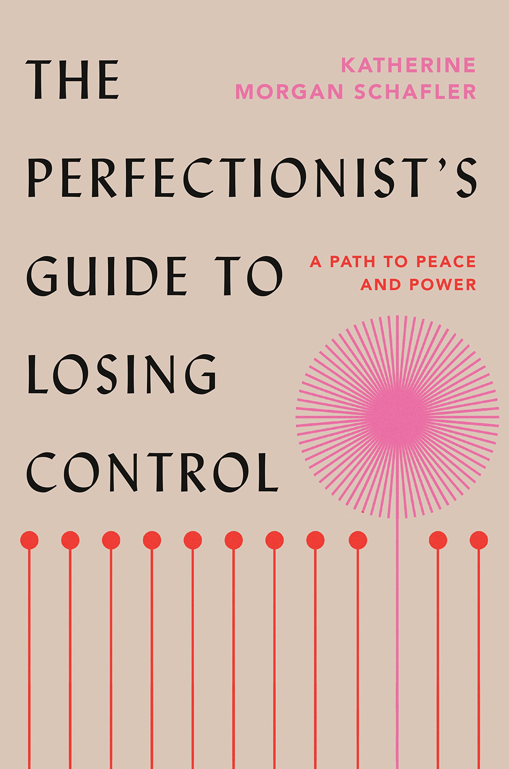 The Perfectionist's Guide to Losing Control: A Path to Peace and Power (English Edition)