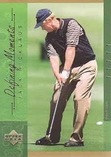 2001 Upper Deck Golf Trading Cards #126 Jack Nicklaus Defining Moments