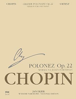 Fryderyk Chopin Grande Polonaise in E Flat Major Op. 22 for Piano and Orchestra Sheet Music | Chopin National Edition Series A Vol. XVf in Standard Notation for Piano and Orchestra