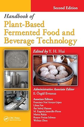 Handbook Of Plant-Based Fermented Food & Beverage Technology (Hb)