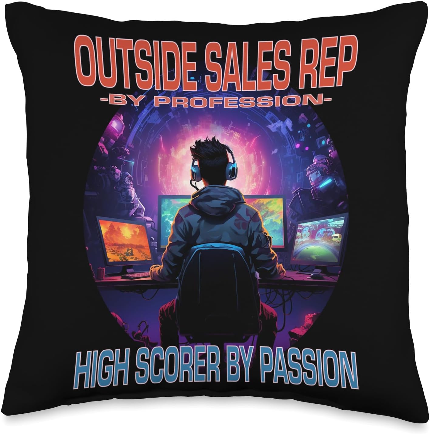 OUTSIDE SALES REP Gifts Outside Sales Rep Funny Gamer-Fun Pun Gaming Throw Pillow, 16x16, Multicolor