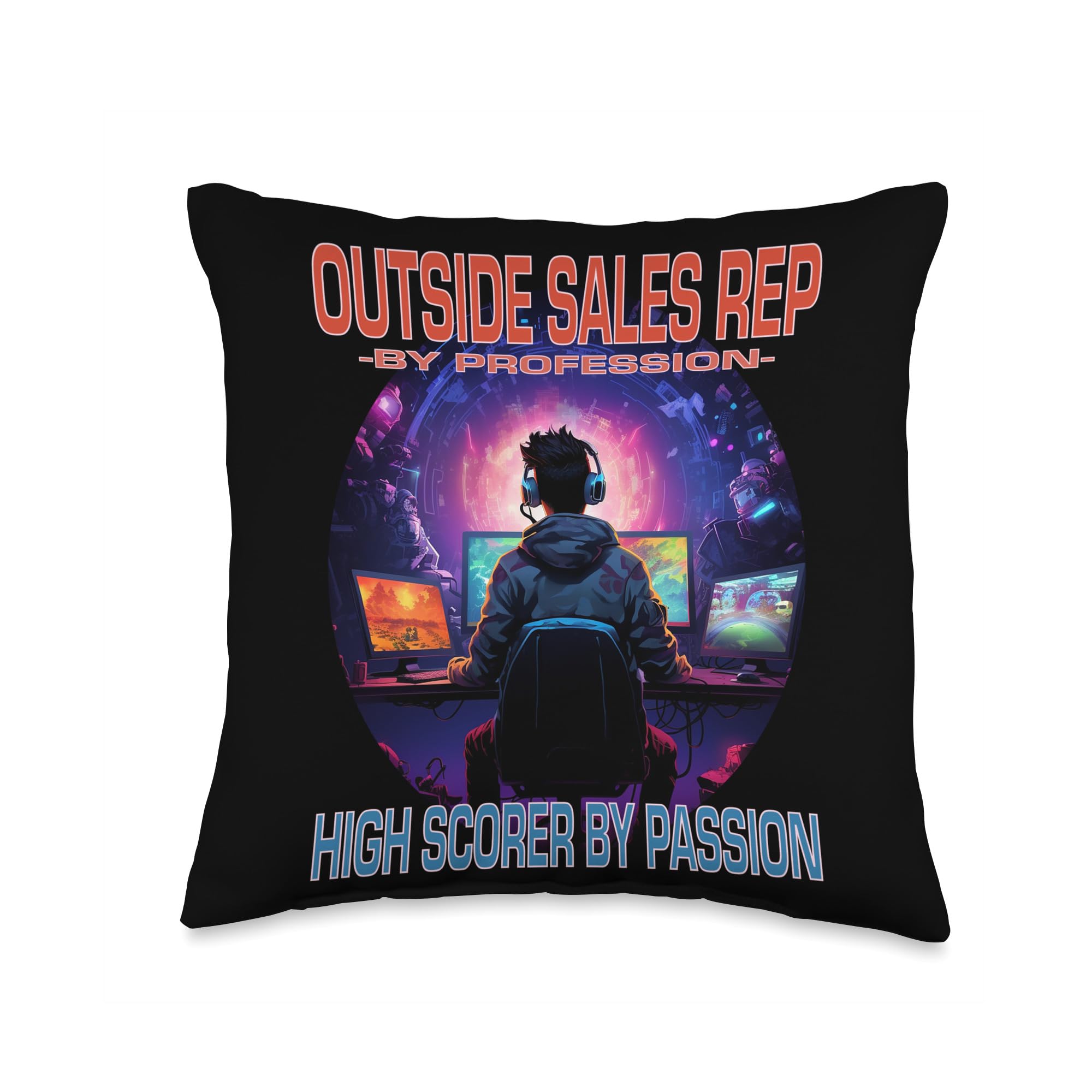 OUTSIDE SALES REP Gifts Outside Sales Rep Funny Gamer-Fun Pun Gaming Throw Pillow, 16x16, Multicolor