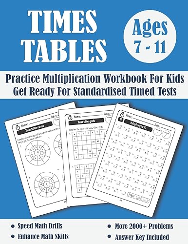 Times Tables Tests Workbook For Kids Ages 7-11: Timed Tests Multiplication Tables Math Drills - KS2 Maths - Year 3-6