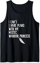 I Can't I Have Plans With My MIXTEC Warrior Princess Tank Top