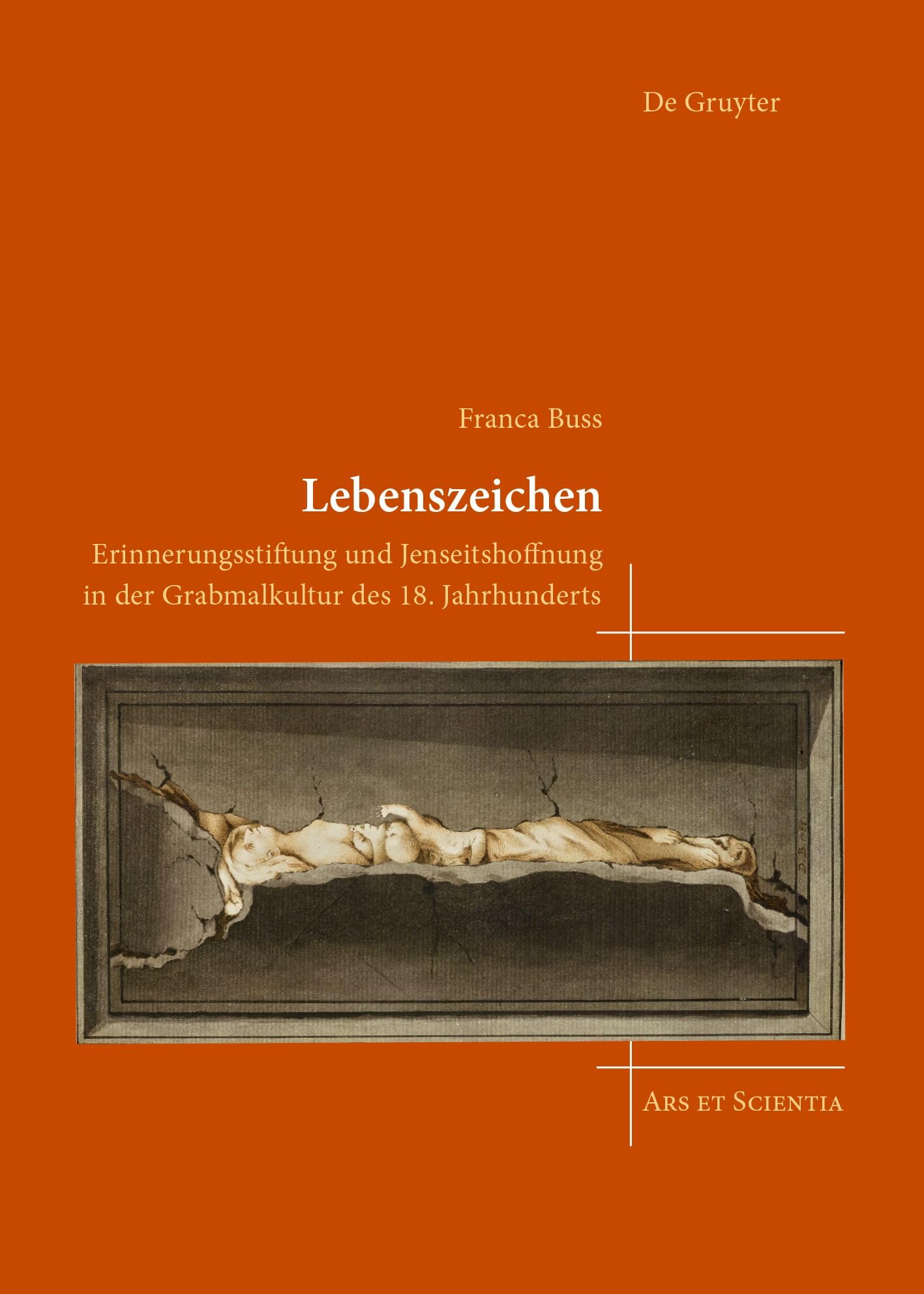 Grabmalkultur Des 18. Jahrhunderts : livre d'histoire de l'art sur la mémoire funéraire