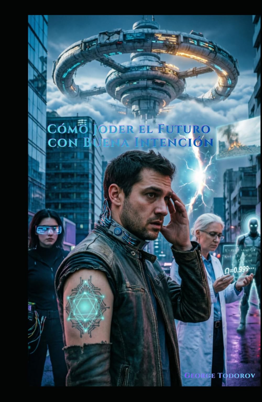 Cómo Joder el Futuro con Buena Intención (Hackers)