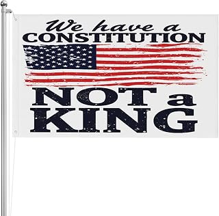 2x3 FT We Have A Constitution Not A King Flag Defend The Constitution Political Protest Garden Flags for Outside 3-Layers Double Sided Yard Signs No Flagpole