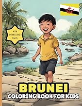 Brunei Coloring Book For Kids: With Interesting Facts