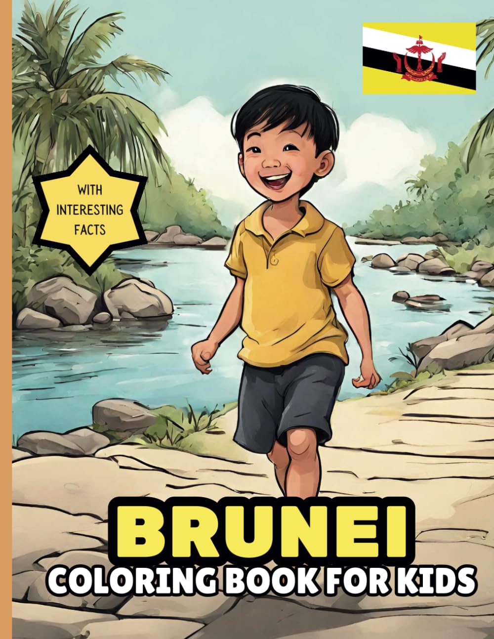 Brunei Coloring Book For Kids: With Interesting Facts