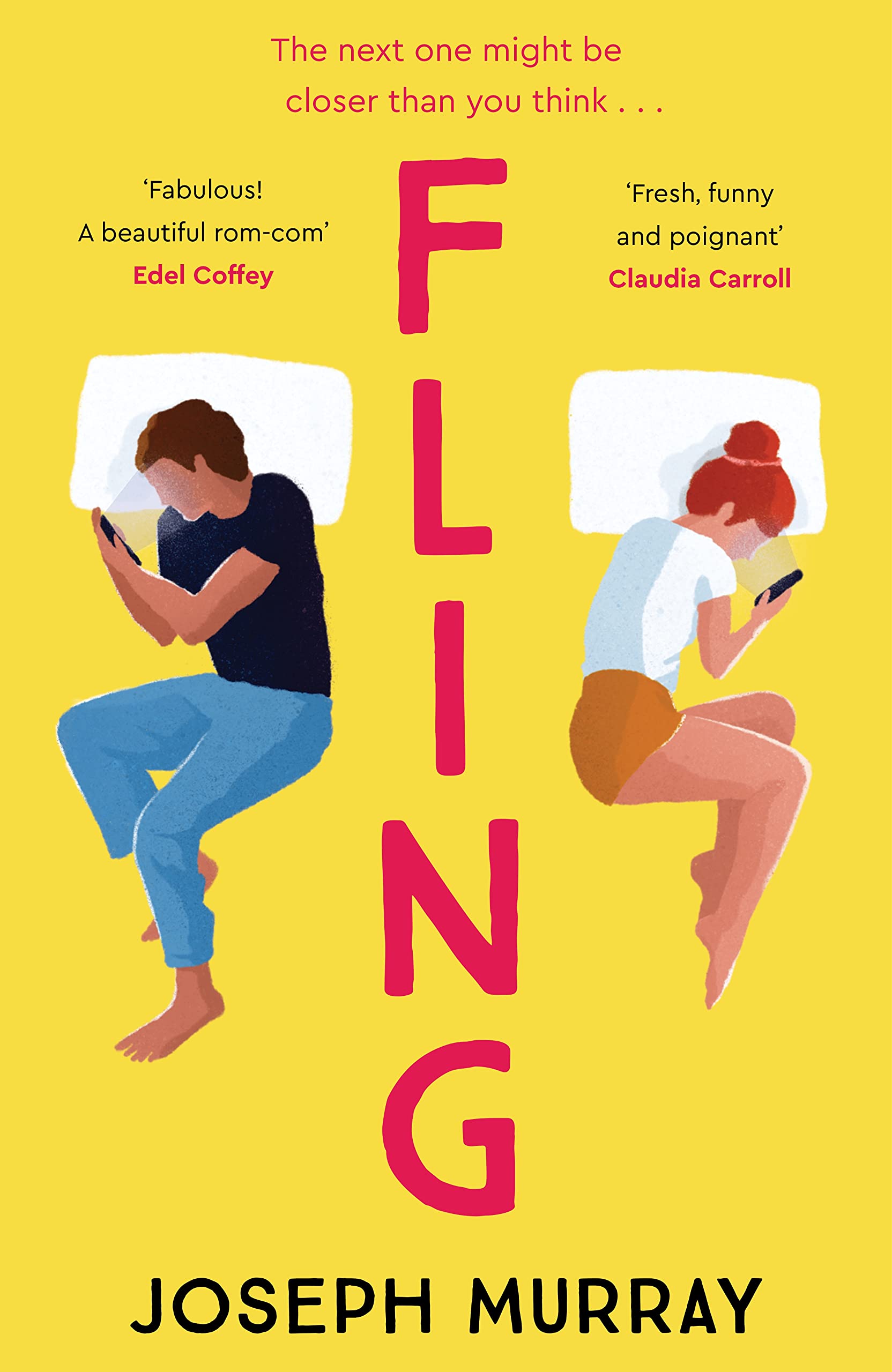 Fling: the must read rom-com for fans of Marian Keyes  by J.F. Murray HARDBACK