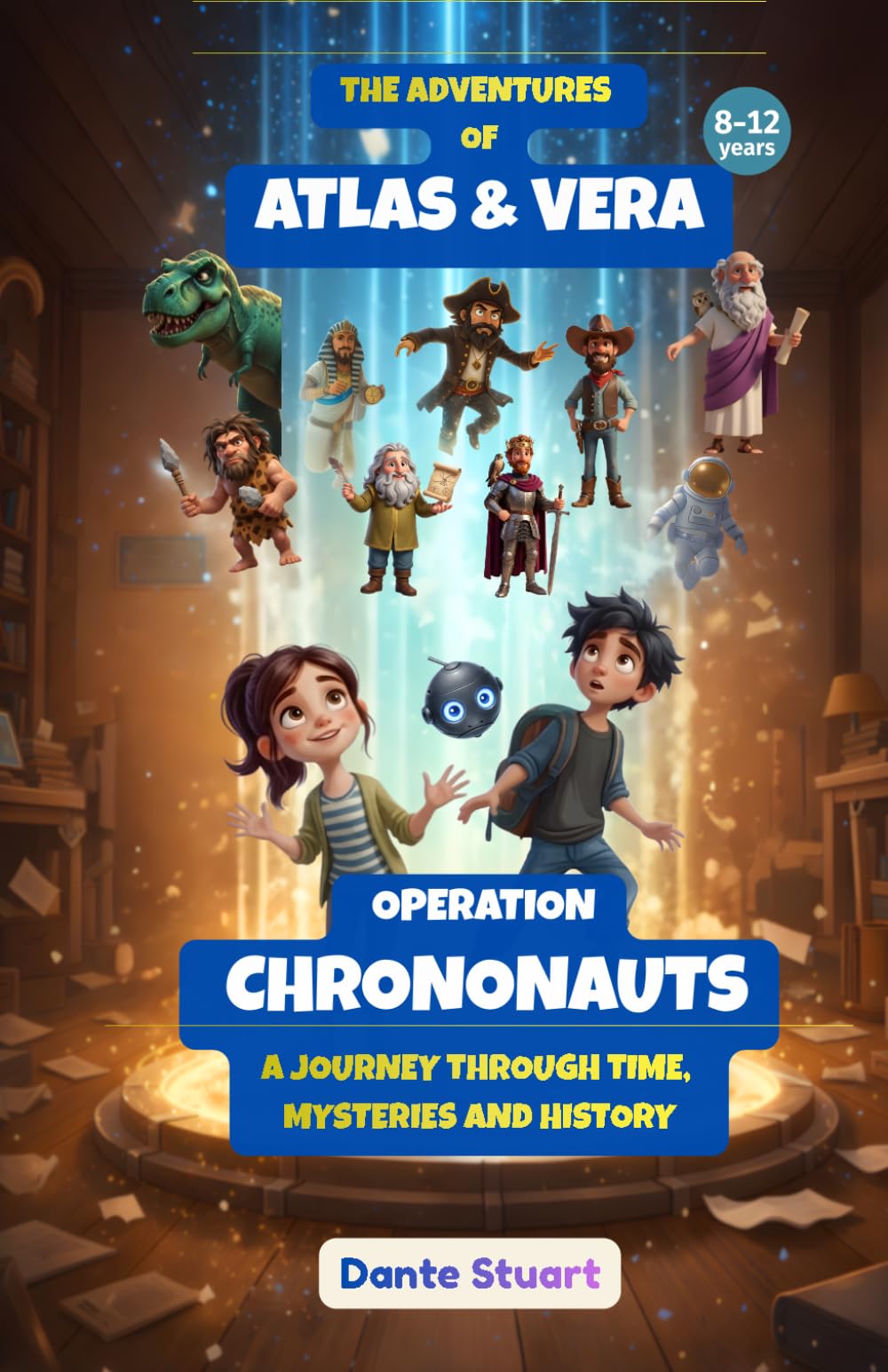 The Adventures of Atlas & Vera - Operation Chrononauts: A Journey through Time, Mysteries and History