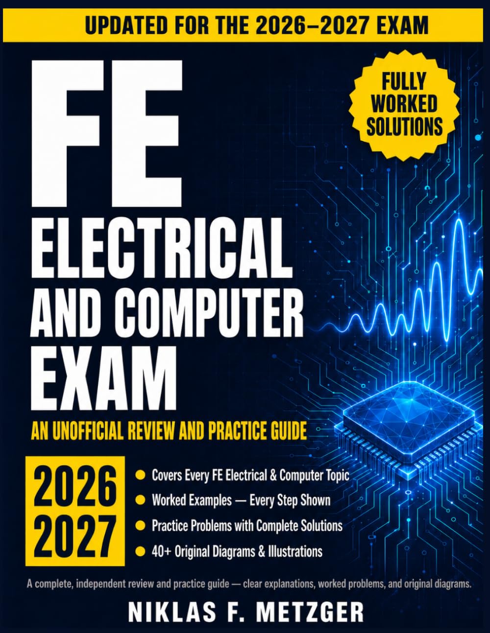 Fe Electrical And Computer Exam: An Unofficial Review And Practice Guide