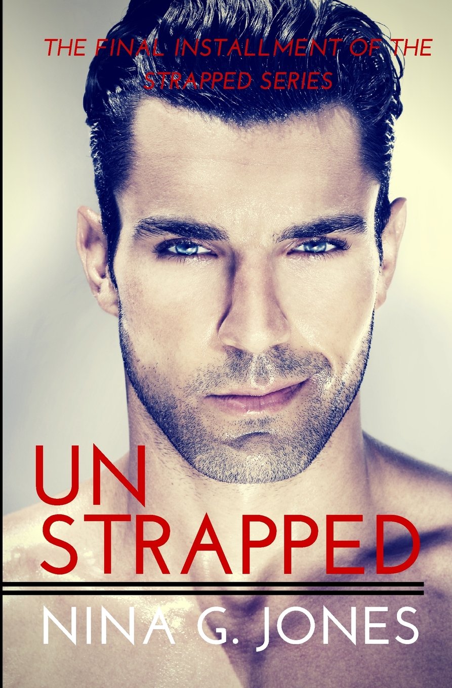 unStrapped: Volume 3 (Strapped Series)