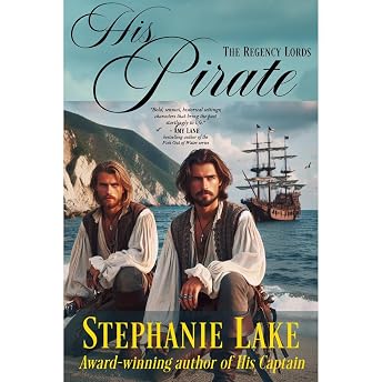His Pirate (The Regency Lords) Audiobook by Stephanie Lake episode artwork