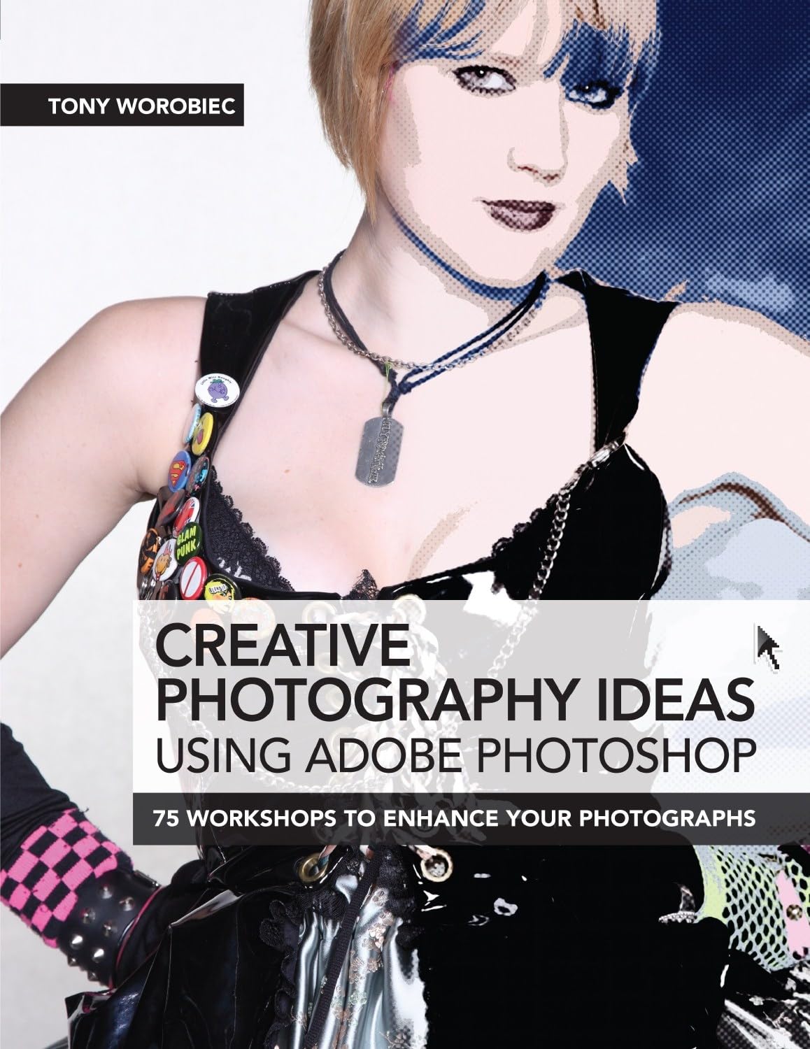 Buy Creative Photography Ideas Using Adobe Photoshop: 75 Workshops to Enhance Your Photographs — BookShops.in