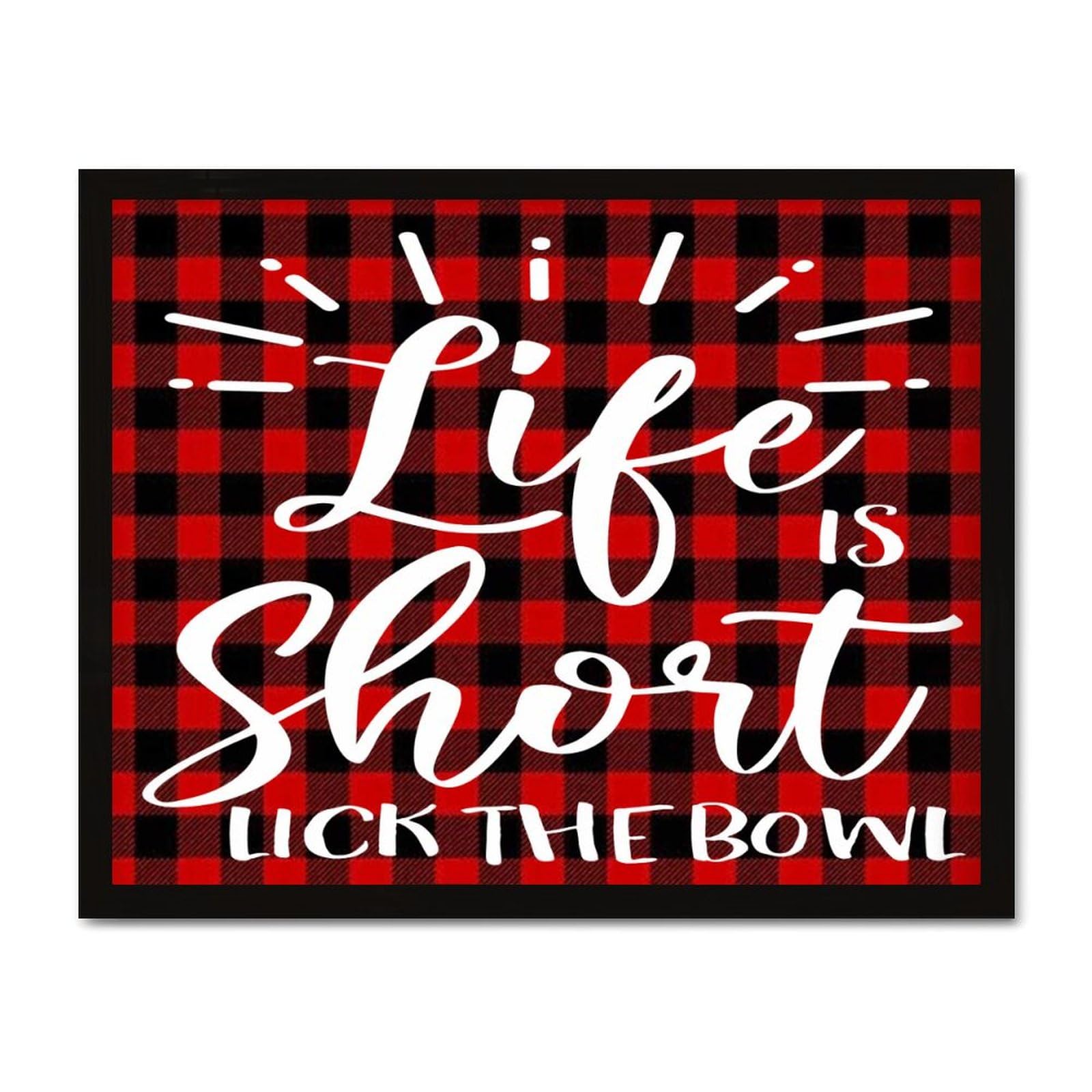 Panneau en bois Life Is Short Lick The Bowl 40x50 cm pour cuisine