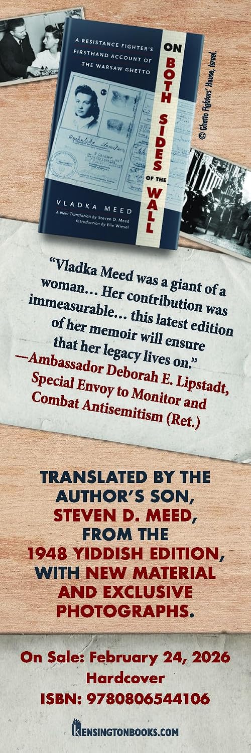 On Both Sides of the Wall: A Resistance Fighter's Firsthand Account of the Warsaw Ghetto