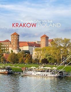 KRAKOW POLAND Photography Coffee Table Book Tourists Attractions: A Mind-Blowing Tour In KRAKOW POLAND Photography Coffee Table Book:Special Gift - ... Images (8.5"*11") Paperback.April 12, 2023.