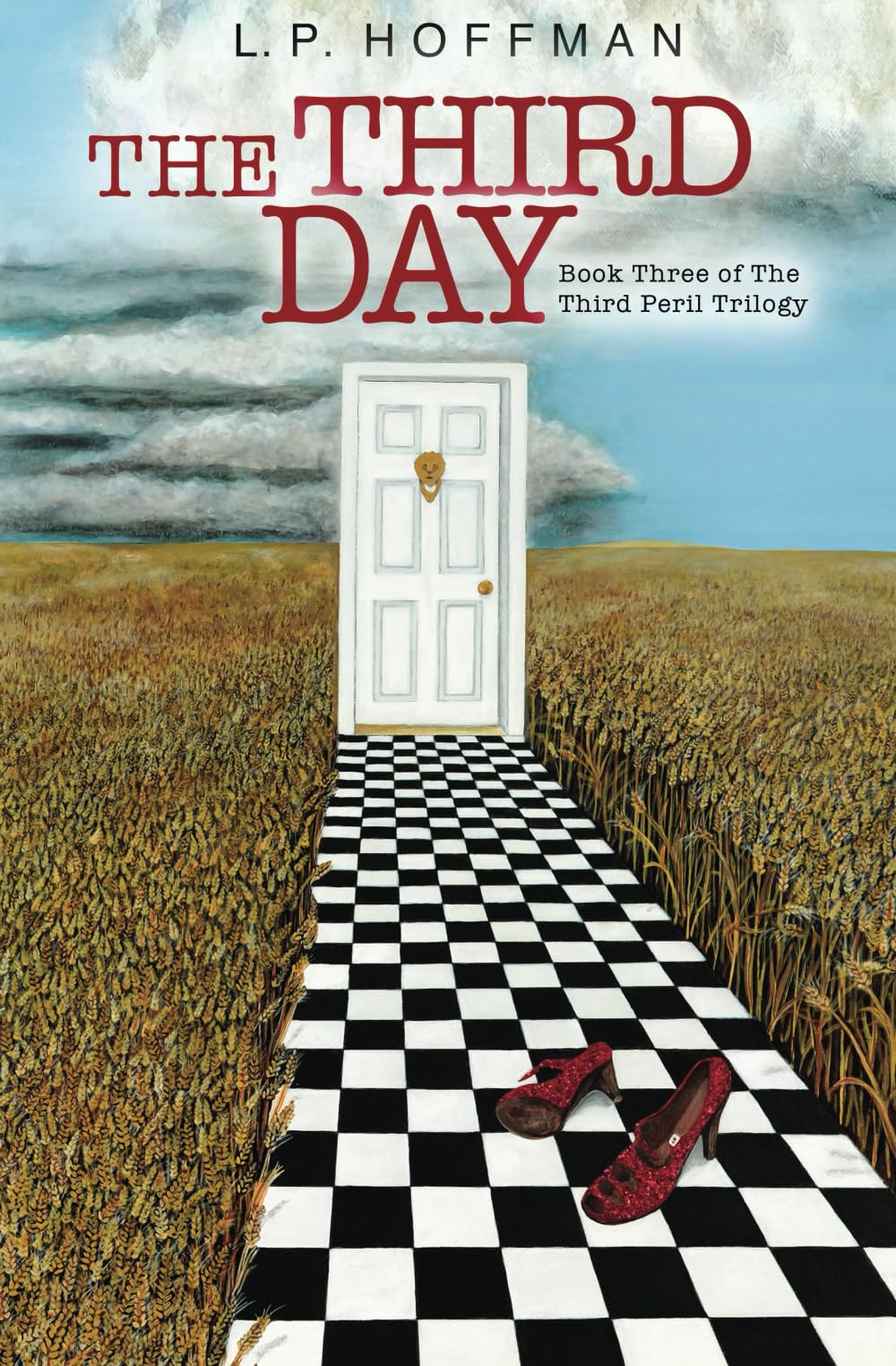 The Third Day: Book Three of the Third Peril Trilogy