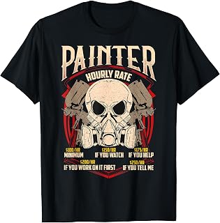 Painter Hourly Rate Auto Spray Car Painting T-Shirt