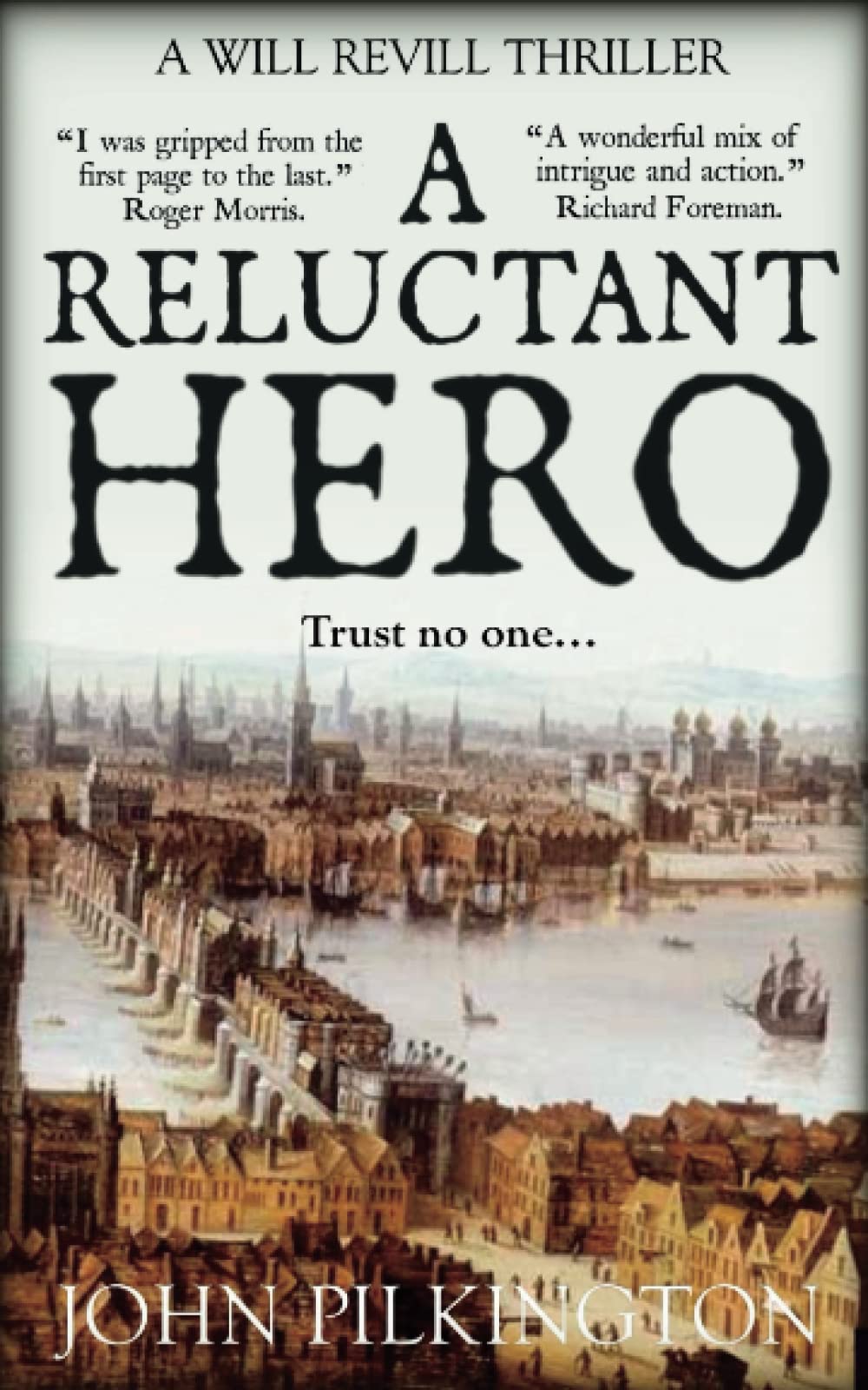 A Reluctant Hero (Will Revill Thrillers)