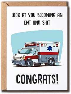Congrats Card For Emergency Services Graduate - Congratulations Card For Him Her - New Emt Graduation Card- Look At You Becoming An Emt And Shit Card