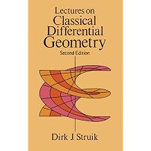 Lectures on Classical Differential Geometry Second Edition Dover Books on Mathematics
