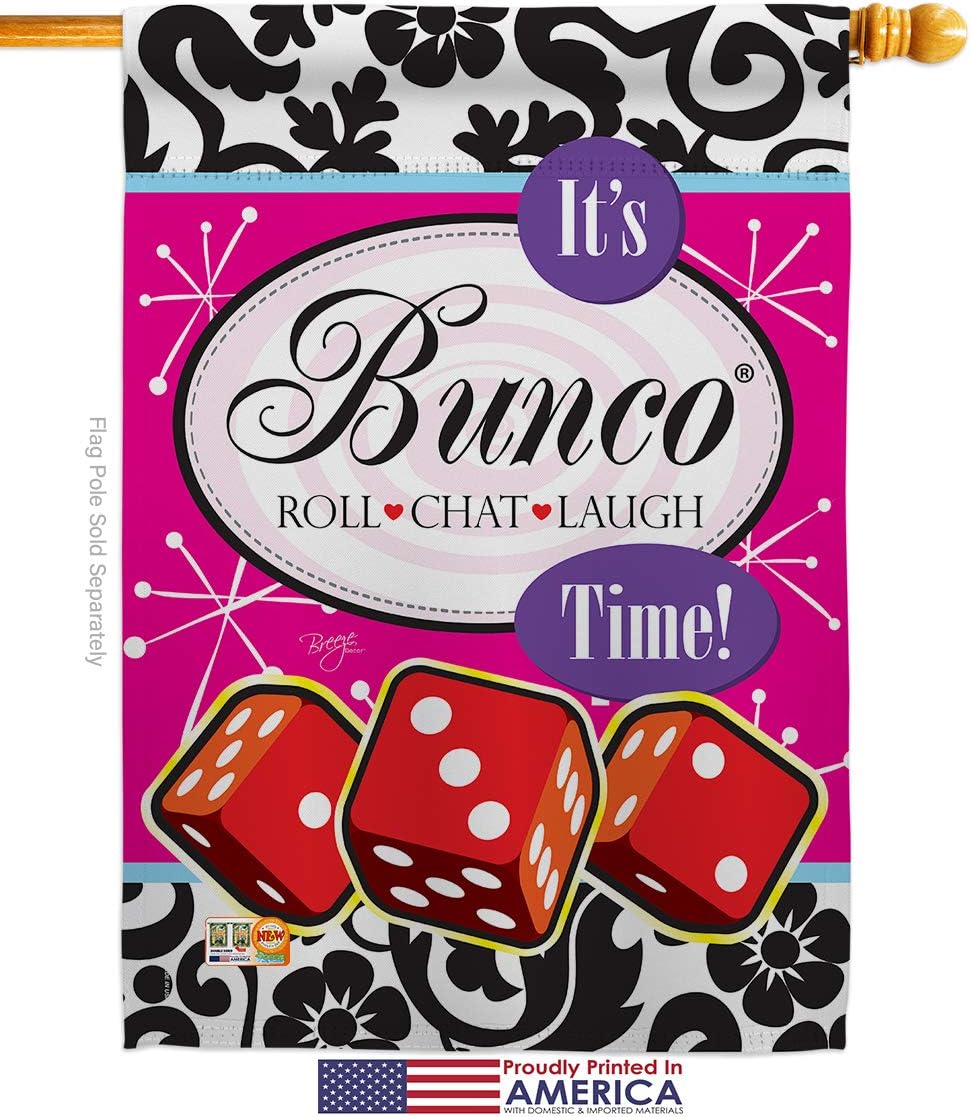 Its Bunco Time House Flag Interests Game Night Dice Poker Bingo Hobbies Leisure Activity Small Decorative Gift Yard Banner Made In USA 28 X 40