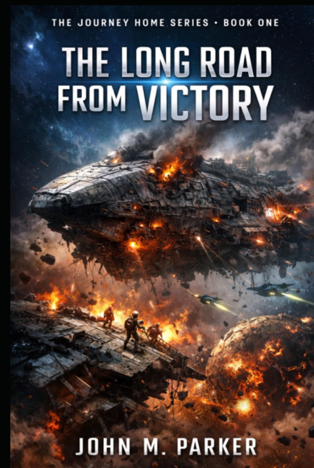 The Long Road From Victory (THE JOURNEY HOME)