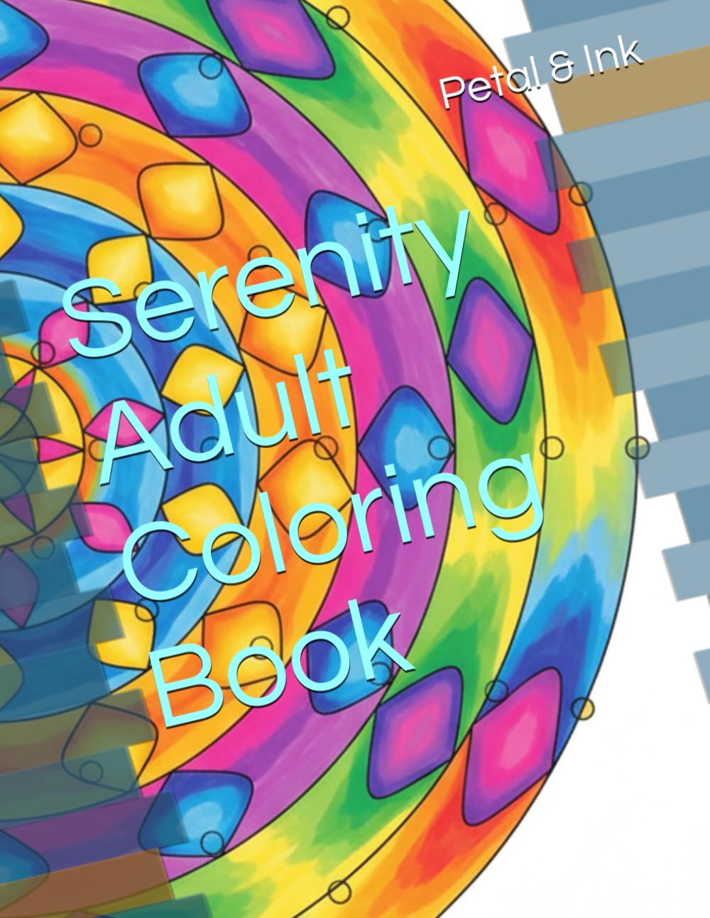 Serenity Adult Coloring Book: Anxiety Relief - Stress Relief - Mindfulness