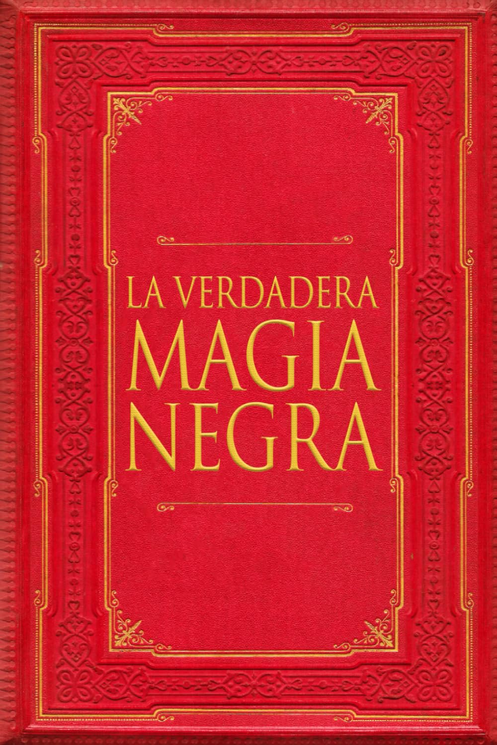 La Verdadera Magia Negra