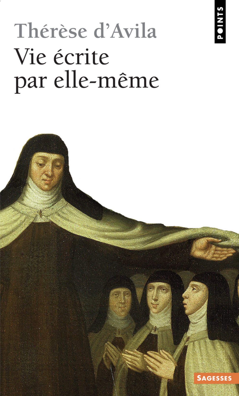 Vie écrite par elle-même [ancienne édition] Avila, Thérèse d'