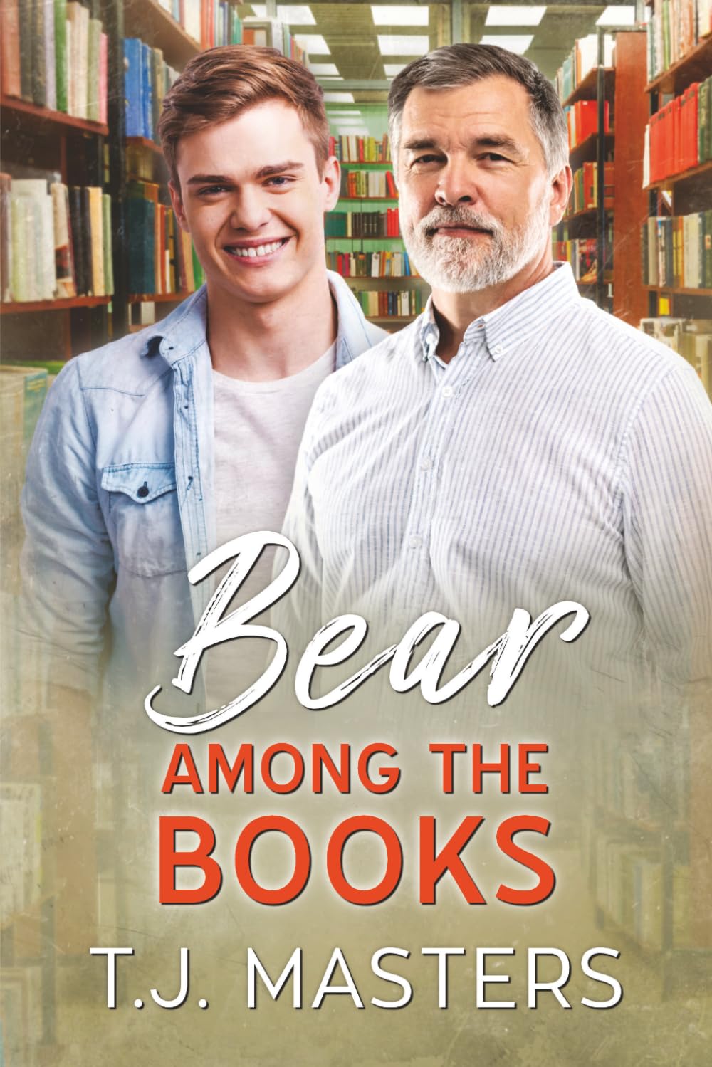 Bear Among the Books: An M/M, Age Gap, Chosen Family Romance