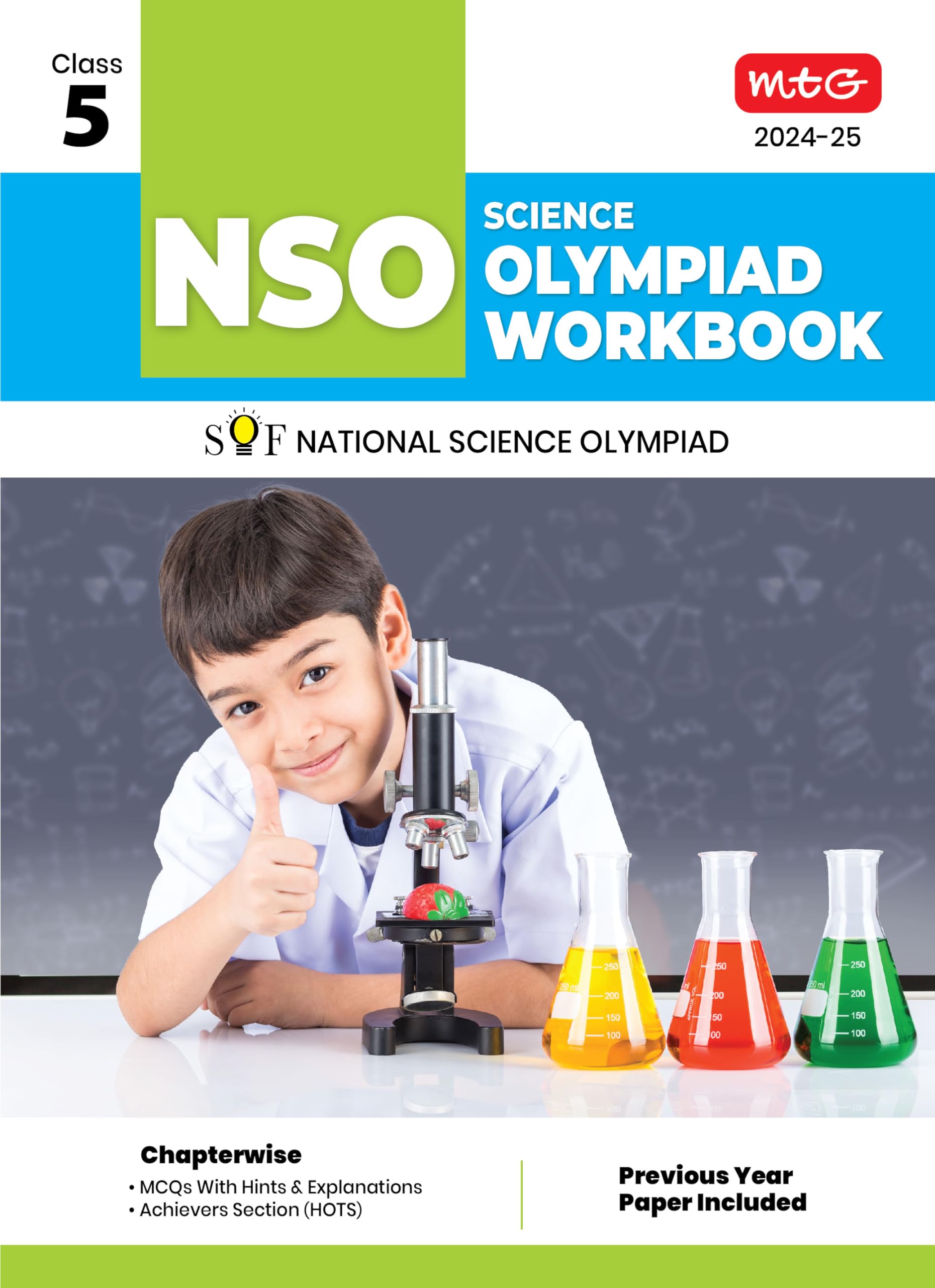 MTG National Science Olympiad (NSO) Workbook for Class 5 - Quick Recap, MCQs, Previous Years Solved Paper and Achievers Section - SOF Olympiad Preparation Books For 2024-2025 Exam [Paperback] ANIL AHLAWAT