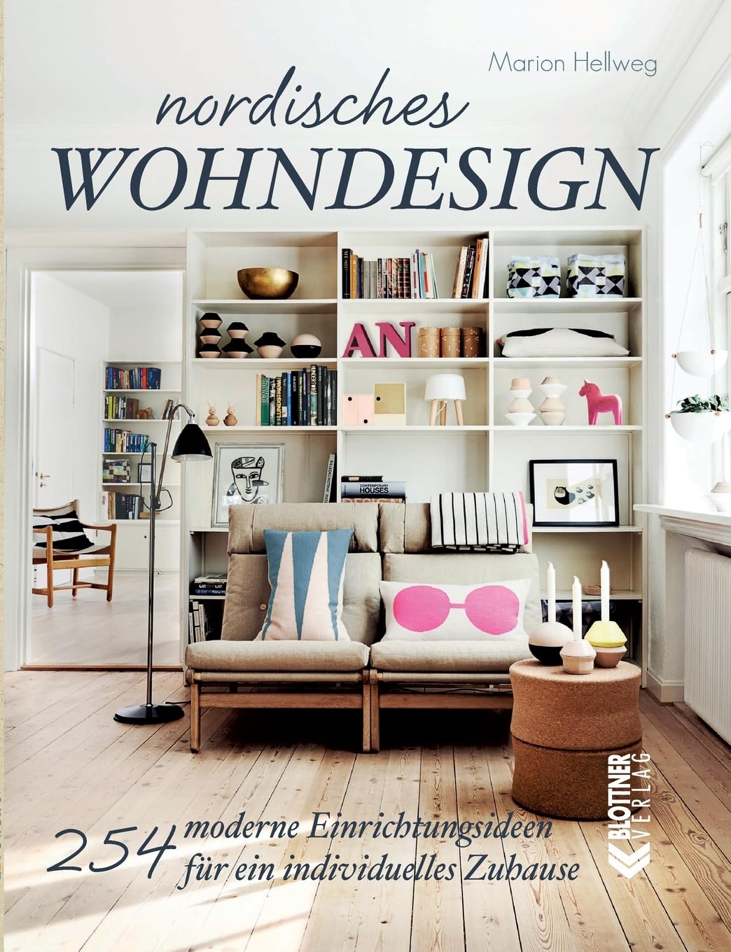 Nordisches Wohndesign: 254 moderne Einrichtungsideen für ein individuelles Zuhause