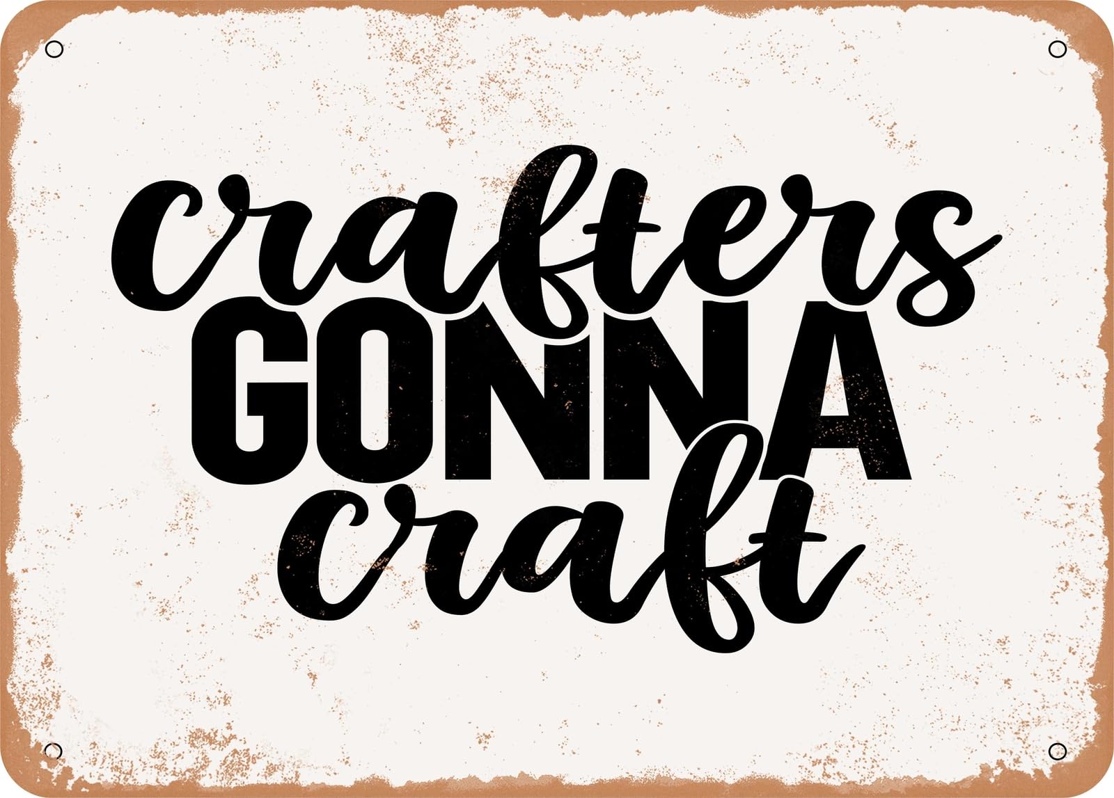 Miaomansenstore Metal Sign - Crafters Gonna Craft - Vintage Look Sign Home Decor