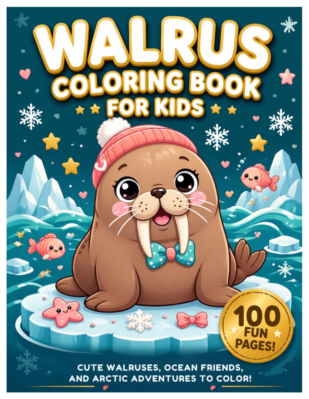 Walrus Coloring Book for Kids: Cute Kawaii Walrus Coloring Pages for Kids Ages 4-8 — Fun Arctic & Ocean Animal Designs for Stress Relief, Relaxation & Creative Play | Perfect Gift for Animal Lovers