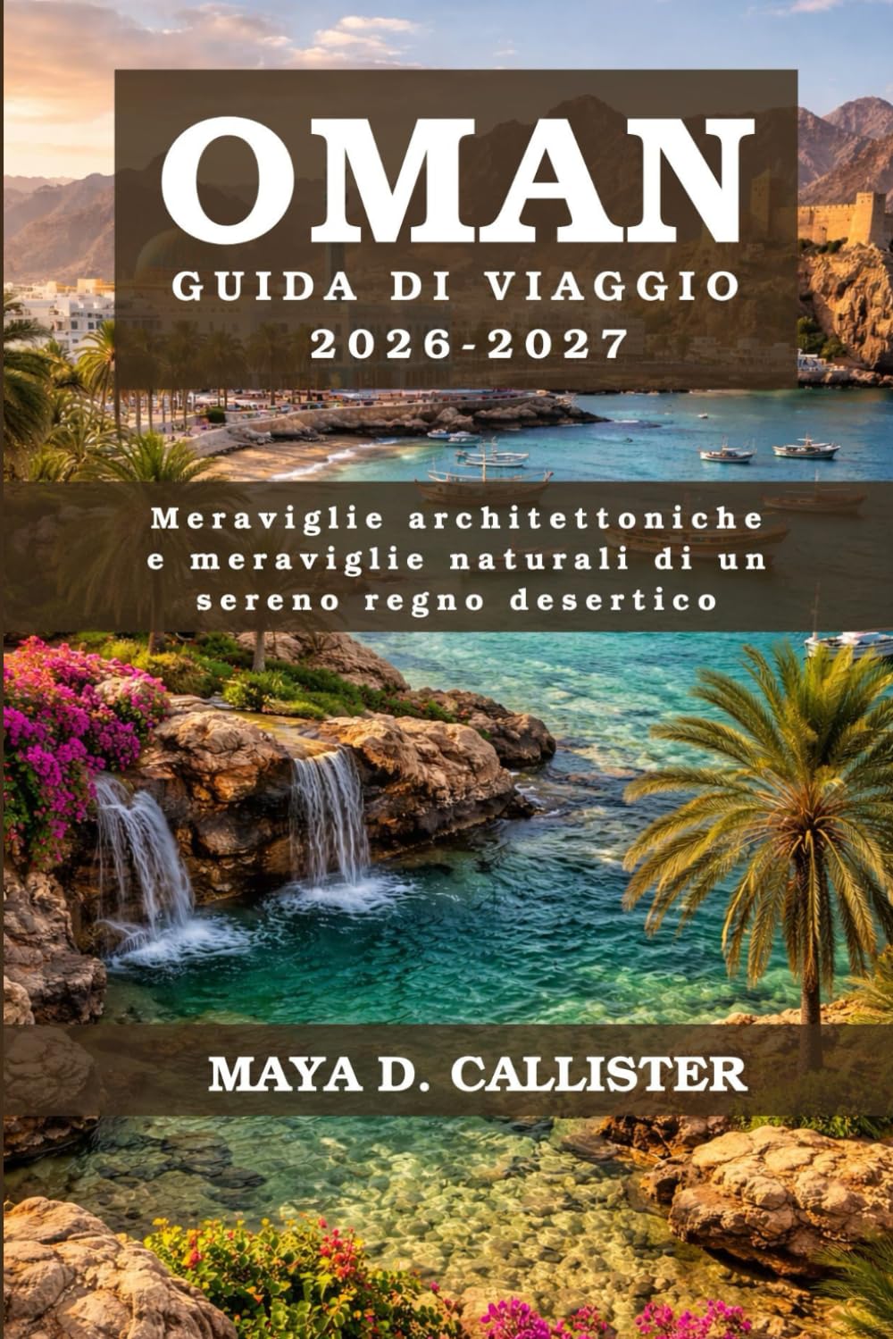 Oman Guida di viaggio 2026-2027