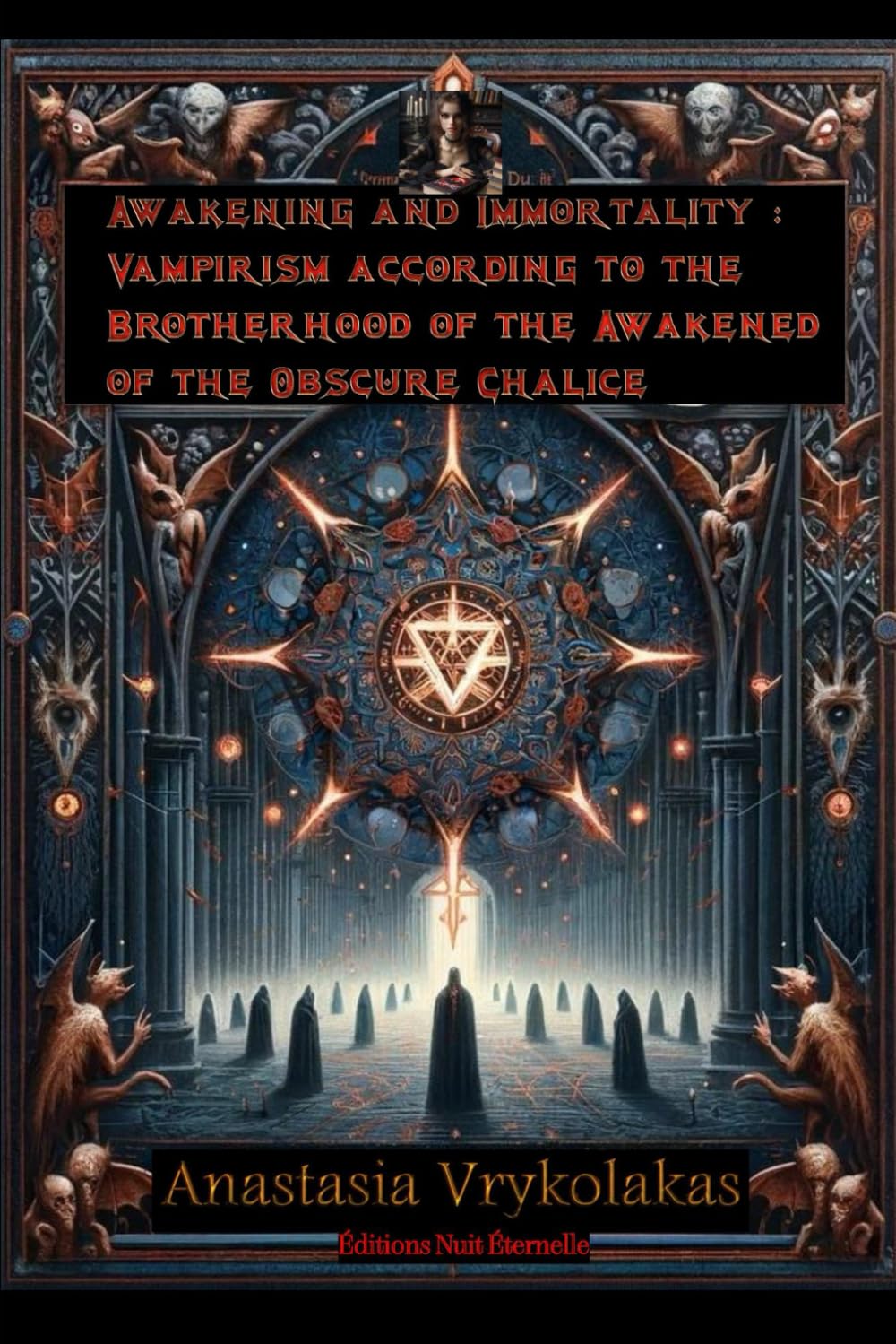 Awakening and Immortality: Vampirism according to the Brotherhood of the Awakened of the Obscure Chalice
