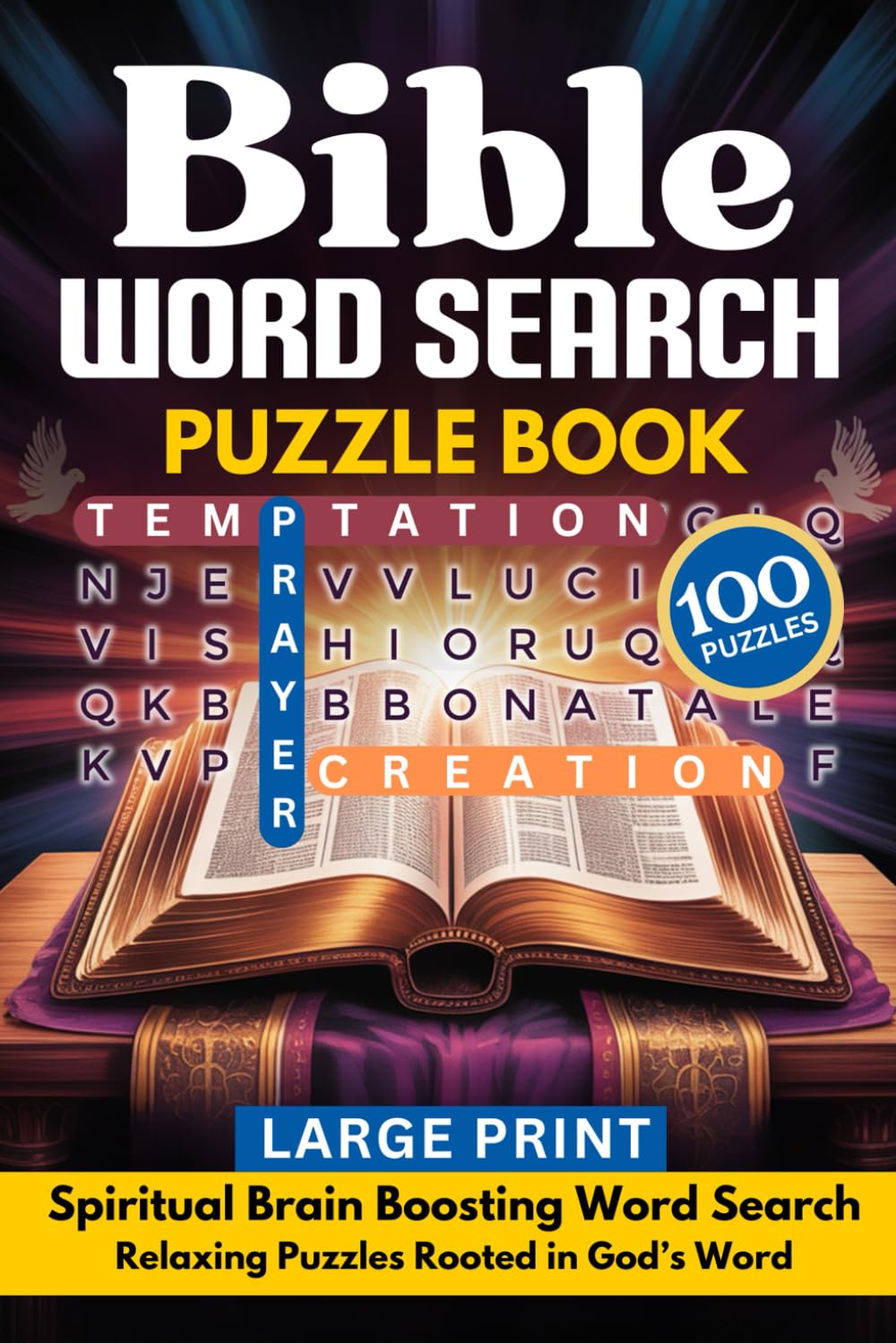 Bible Word Search Puzzle Book: Large Print, Spiritual Brain Boosting Relaxing Puzzles Rooted in God's Word.
