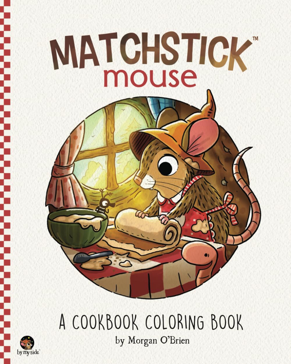 Matchstick Mouse: A Cookbook Coloring Book