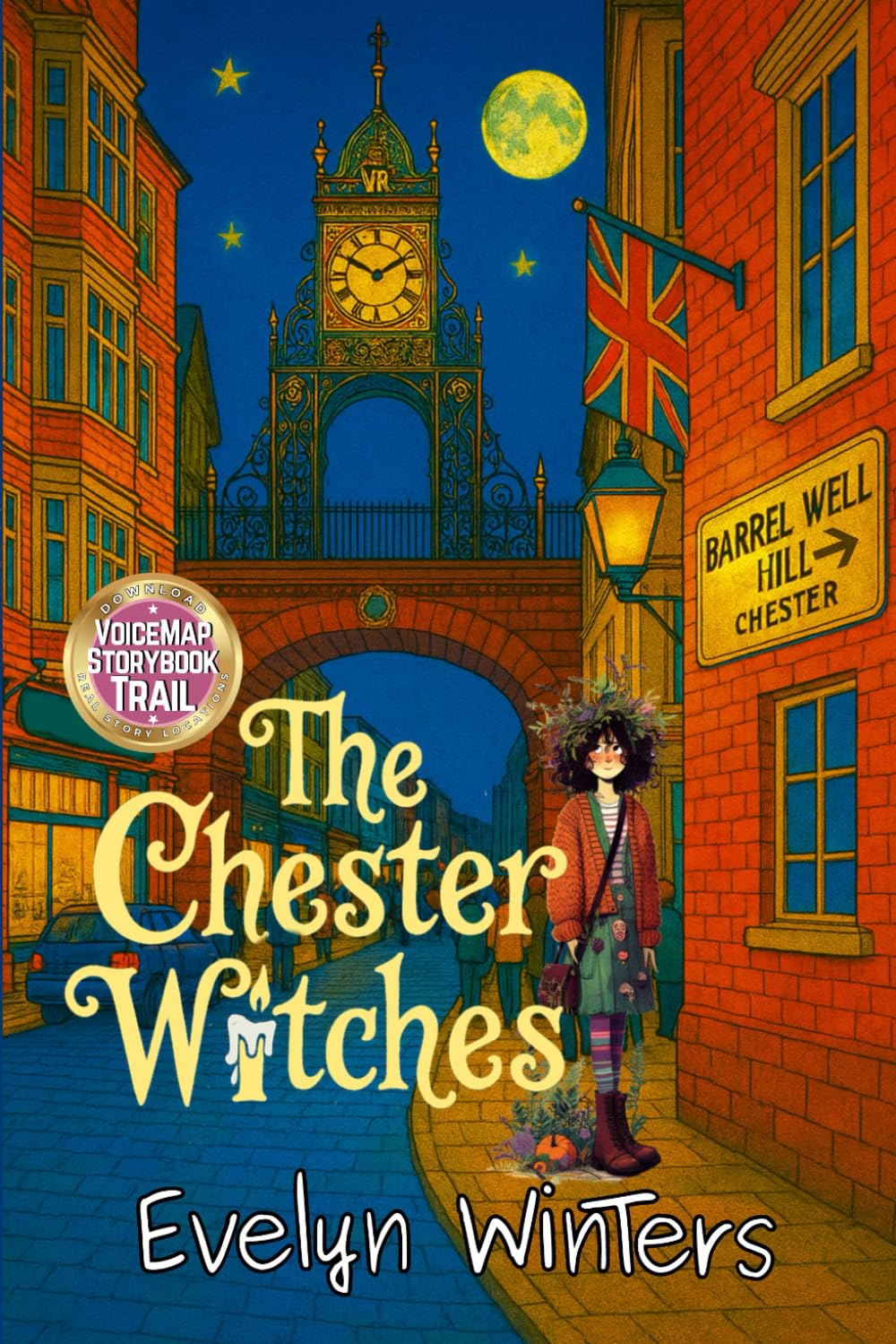 The Chester Witches: A Spellbinding Children’s Adventure in Historic Chester (Chester Tales)
